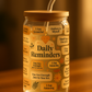 Daily Reminders Glass Tumbler - Brown